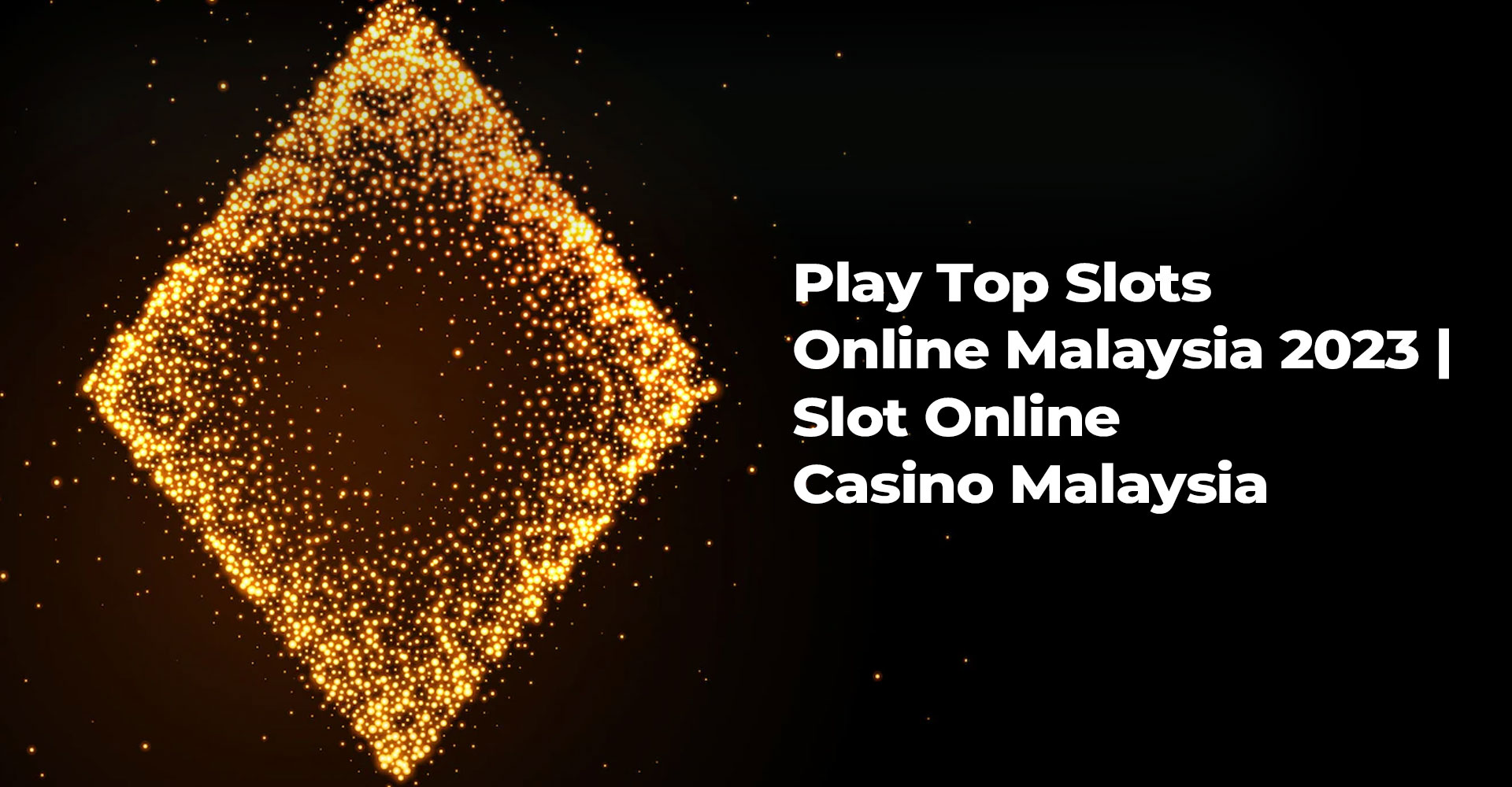slots online malaysia
